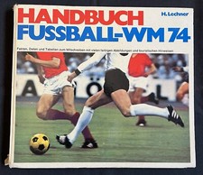 ⚽️ HANDBUCH FUSSBALL WM 74 HERIBERT LECHNER ⚽️
