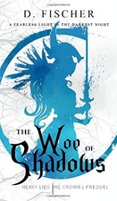 The Woe of Shadows (Heavy Lies