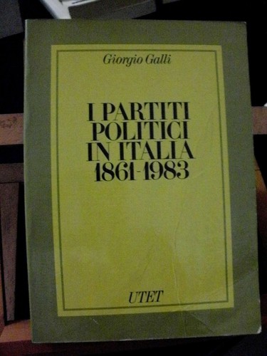 Giorgio galli partiti - galli, i