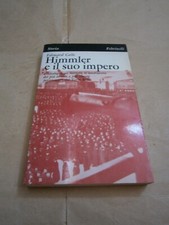 Edouard Calic, Himmler e il suo impero, Feltrinelli - 1^ ed. 1971