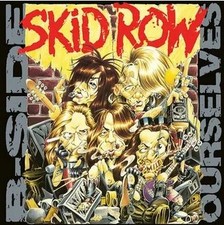 Skid Row - B-side Ourselves
