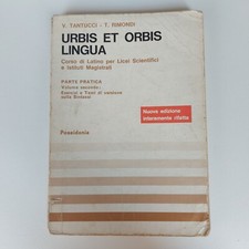TANTUCCI RIMONDI URBIS ET ORBIS LINGUA PARTE PRATICA VOL SECONDO 1976 POSEIDONIA
