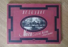 Mosca la città del Maestro: con i diari inediti di Michail Bulgakov (1991)