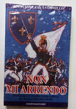 De Antonellis Non mi arrendo romanzo storico soldati Due Sicilie Gaeta Civitella