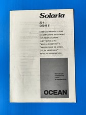 MANUALE PER L'INSTALLAZIONE USO CALDAIA MURALE A GAS OCEAN SOLARIA 20 I C6243 E