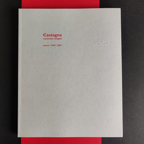 Pino castagna concrete - concrete, utopie