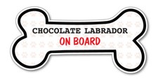 Funny Dog Bone- CHOCOLATE LABRADOR on Board Vinyl Car Decal Sticker Pet Lover 