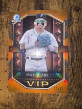 2025 Bowman - Vip Max Clark