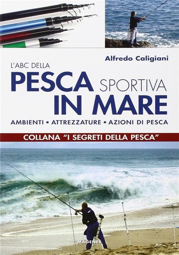 Abc della pesca sportiva in - sportiva,