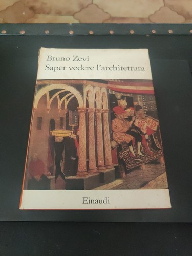 Bruno zevi saper vedere - bruno,