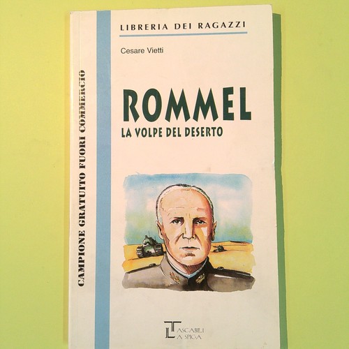 Rommel volpe del deserto - rommel,
