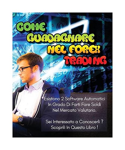 Come guadagnare nel forex - guadagnare,