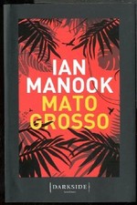 MATO GROSSO di MANOOK IAN