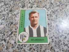 SELMOSSON (UDINESE) ALBUM CALCIATORI PANINI 1961-62 1962 OPACA ORIG. OTTIMA REC