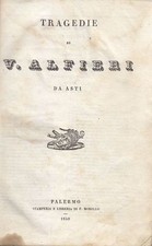 TRAGEDIE di Vittorio Alfieri