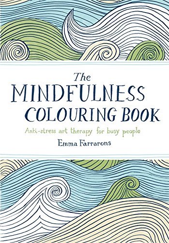 The mindfulness colouring - the,