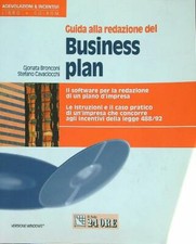 GUIDA ALLA REDAZIONE DEL BUSINESS PLAN. IL SOFTWARE PER LA REDAZIONE DI UN PIANO