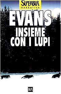 Insieme con lupi evans - con, i