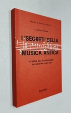 I SEGRETI DELLA MUSICA ANTICA