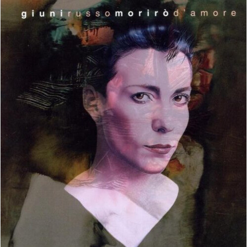 Giuni russo moriro - -, d'amore