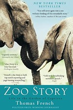 Zoo Story: Life in the Garden of Cap..., French, Thomas