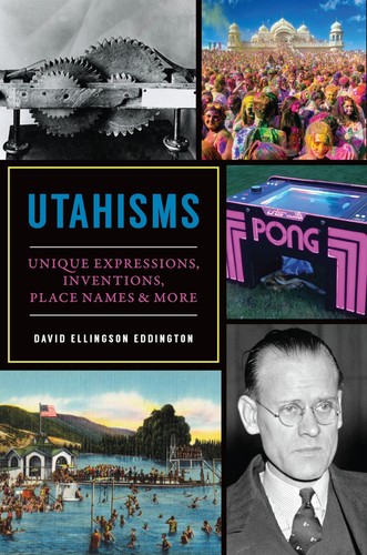 Utahisms unique expressions - utahisms:,