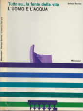 L’uomo e l’acqua. . Delwyn Davies. 1967. I ED..