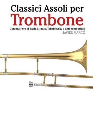 Classici assoli per trombone - classici,