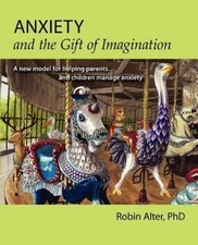 Anxiety and the Gift of