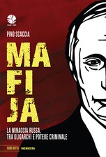 Mafija. La minaccia russa, tra