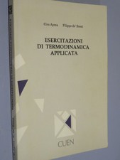 ESERCITAZIONI DI TERMODINAMICA APPLICATA  Ciro Aprea Filippo De Rossi CUEN 1993 