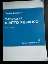 Manuale di Diritto Pubblico 6 edizione - Claudio Rossano - Jovene editore