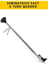 SEMINATRICE A TUBO QUADRO EASY