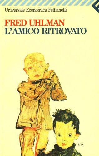 Amico ritrovato paperback - l'amico,