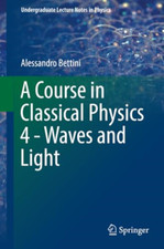 A Course in Classical Physics