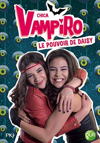Chica vampiro le pouvoir - 2.,
