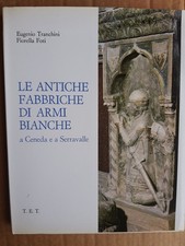 Le antiche fabbriche di armi