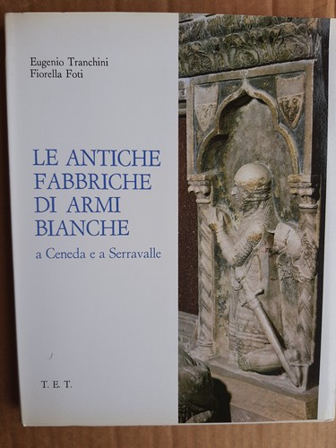 Antiche fabbriche armi - le, di