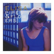 Pipes And Flowers Elisa -