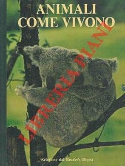 Animali come vivono - animali.,