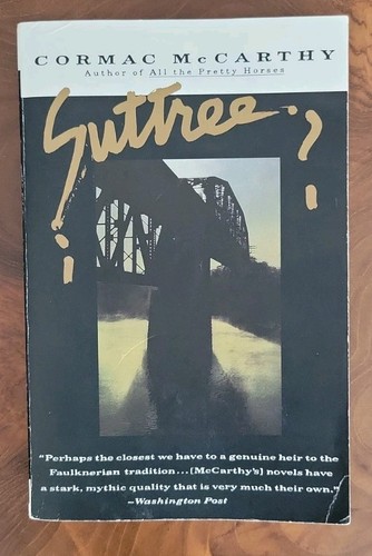 Suttree cormac mccarthy - by,
