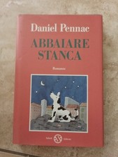 Daniel Pennac - ABBAIARE STANCA - Salani 1993 - Ci