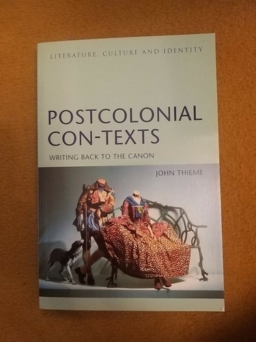 Postcolonial con texts - postcolonial, con-texts
