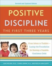 Positive Discipline: The First