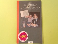 IL FUTURO CHE VOGLIAMO ZELIG