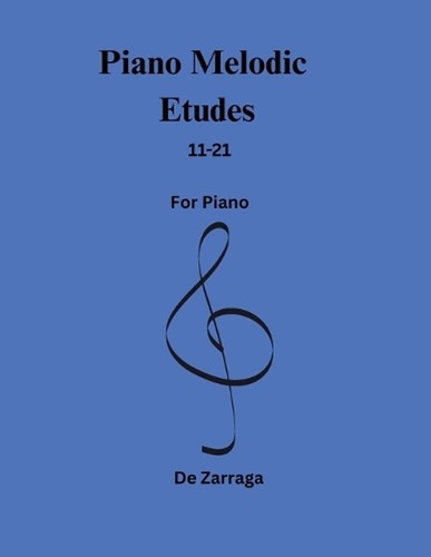 Piano melodic etudes - melodic, 11-21