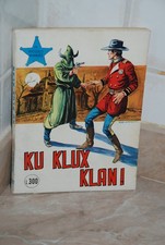 PICCOLO RANGER - ku klux klan  - n. 131 anno 1974 edizione ALTAMIRA