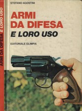 Armi da difesa e loro uso. 