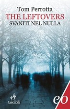 The Leftovers. Svaniti nel nulla (Dal mondo)