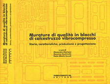 Murature di qualità in blocchi di calcestruzzo vibrocompresso. Storia, caratteri